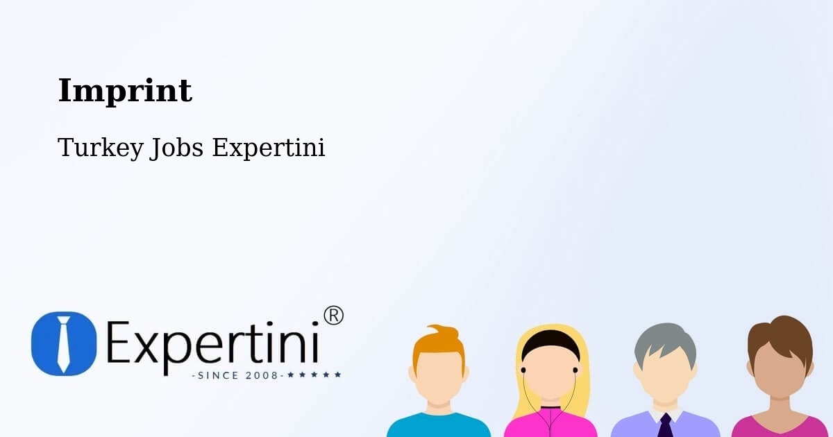 Imprint – Kocadere - Turkey Jobs Expertini
