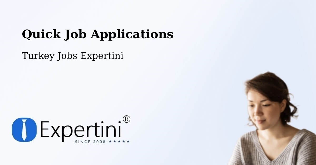 Quick Apply Feature – Kocadere - Turkey Jobs Expertini