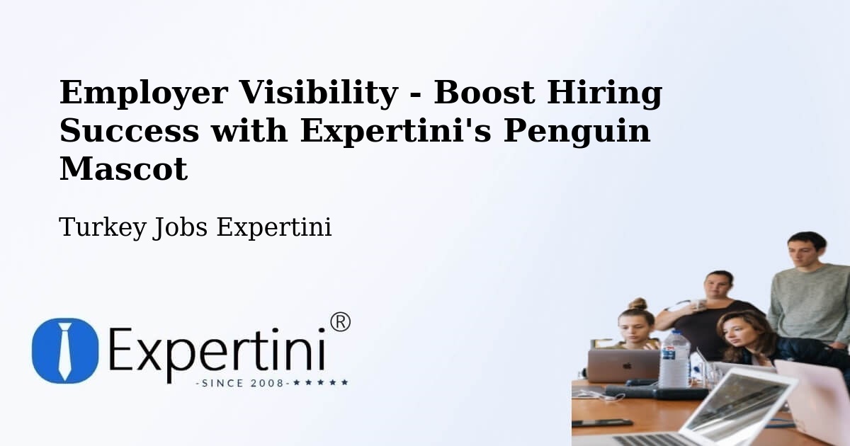 CV and Resume Visibility Optimization – Kocadere - Turkey Jobs Expertini